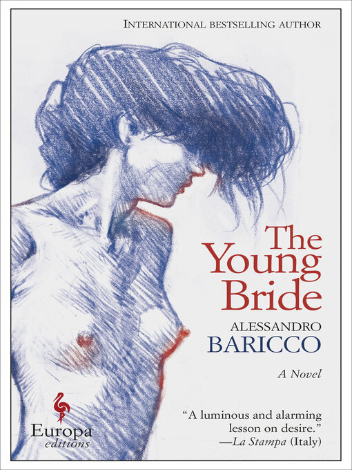 Title details for The Young Bride by Alessandro Baricco - Available